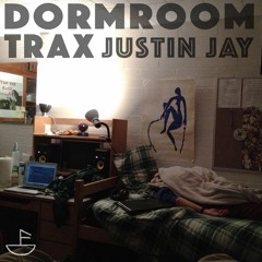 Justin Jay - Dormroom Trax EP