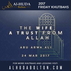The Wife; A Trust From Allah