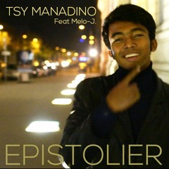 Epistolier - Tsy manadino feat. Melo - J.