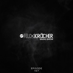 Felix Kröcher Radioshow - Episode 107