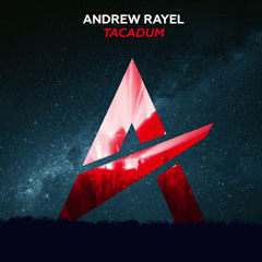Andrew Rayel - Tacadum (Extended Mix)