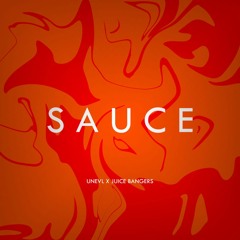 unEVL - SAUCE (Prod. by Juice Bangers)