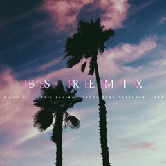 Miles B. - BS Remix feat. Lexii Alijai, Teddy Bear Casanova, RB3