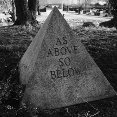 As Above So Below