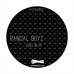 Randal Boyz - Ighelon EP