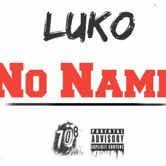 Luko - No Name