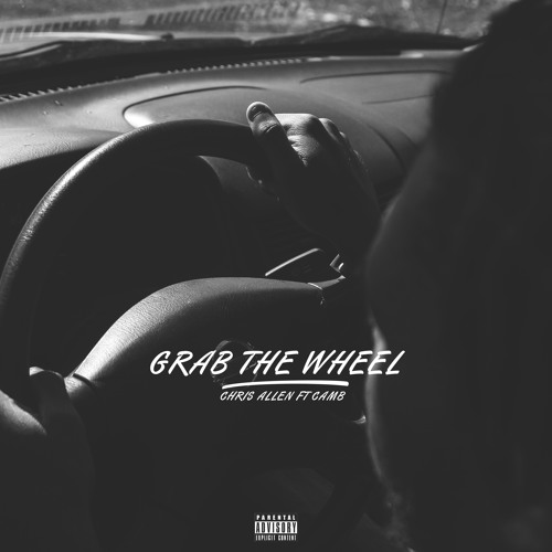 Grab The Wheel (feat. Camb)