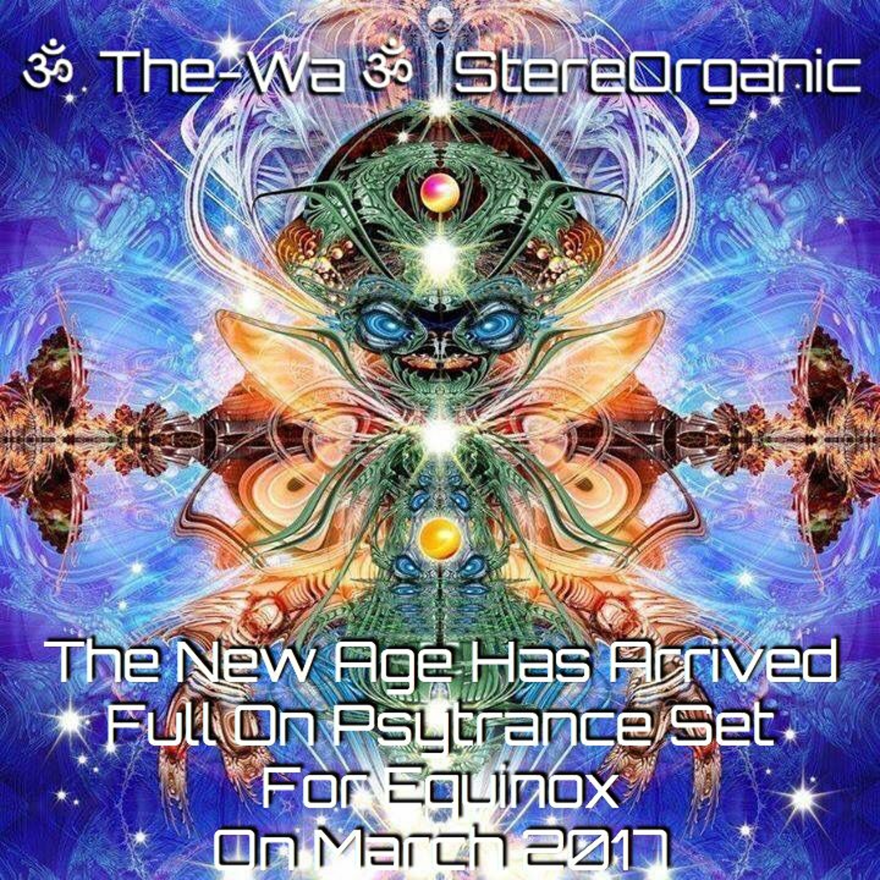 ૐ The-Wa ૐ StereOrganic - All Mixed Sets