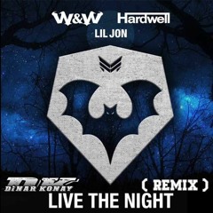 Dinarkonay - Live The Night ( REMIX )