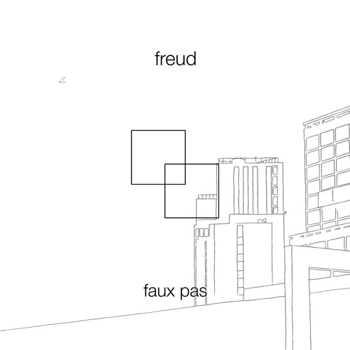 Freud - Faux Pas