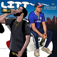 Flexx Lugar Feat. Pada Esco - Litt