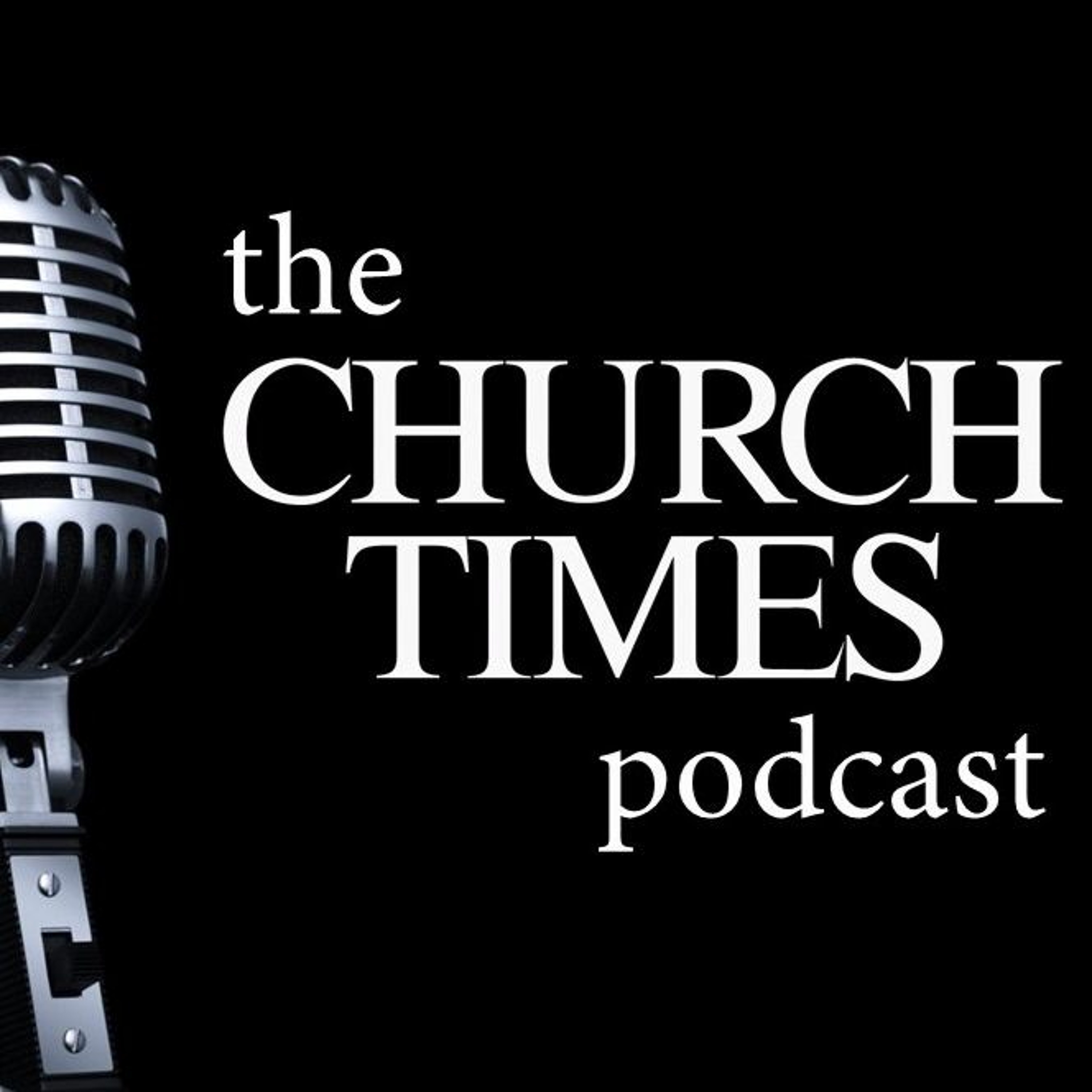 The Church Times Podcast
