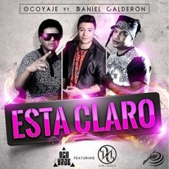 ESTA CLARO - DANIEL CALDERON FT VDSANTA 92
