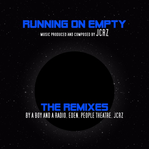 JCRZ - Running On Empty (A Boy And A Radio's Neo80s Remix)