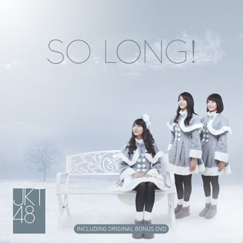 JKT48 - So Long!