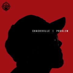 Plugs On The Way (Chachiville Mixtape Bonus Release)