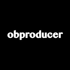 PROD. BY OBPRODUCER