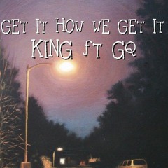 Get It How We Get It ( Ft GQ ) #NatiClan #GangSquad