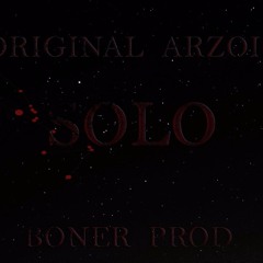 ORIGINAL ARZOLA - SOLO (PROD BONER)