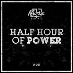 Half Hour Of POWER Bass Mix 001