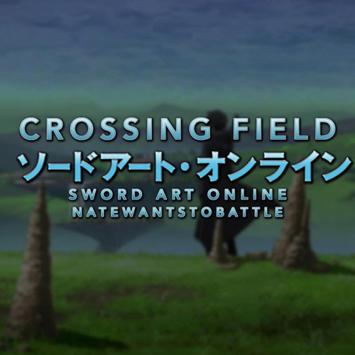 NateWantsToBattle - Crossing Field