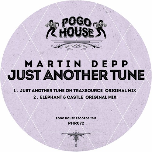 MARTIN DEPP - Just Another Tune On Traxsource (Original Mix) >>  24th March '17 on Pogo House Rec
