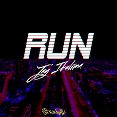 Run - Jay Ikalima