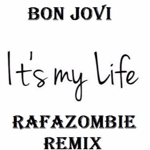 Stream Bon Jovi Its My Life Rafazombie Remix Hardcore Edition Ncs Free Download By Rafazombie Dj Producer Listen Online For Free On Soundcloud