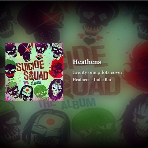 Stream Heathens - Twenty one Pilots Cover by Indie Rio | Listen online ...