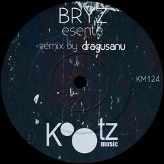 BRYZ, Dragusanu - Esente EP