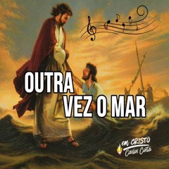 OUTRA VEZ O MAR - ELIANE