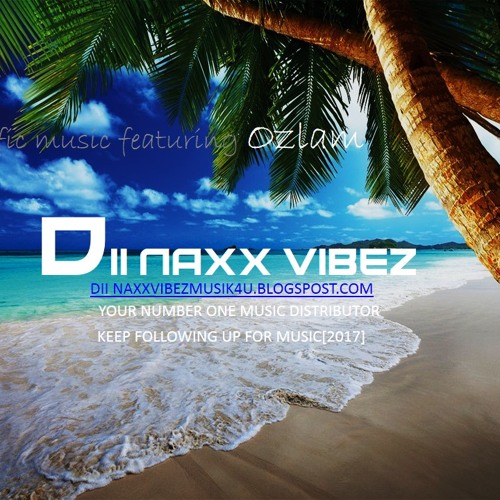 Kula Boy ||✪Dii naxx playLIST✪2017 ||