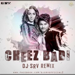 Cheez Badi Hai Mast DJ SRV.mp3