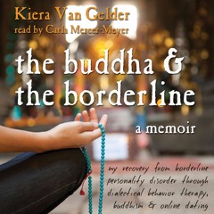 Audio Book: Buddha And The Borderline by Kiera Van Gelder