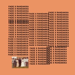 Fadeakka (Fade x Randakka)