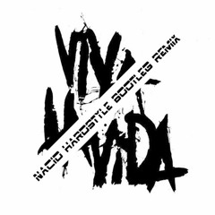 Coldplay - Viva La Vida(Nacid Bootleg Remix)