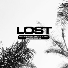 LOST (120.00) |Prod By Beats By Eclipse TAGGED