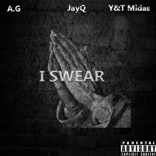 Y&T( I Swear )ft. Jayq
