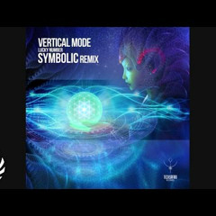 Vertical Mode - Lucky Number (Symbolic Remix)
