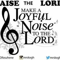 PRAISE THE LORD
