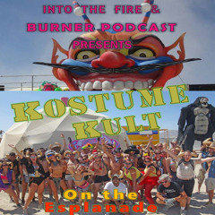 Into The Fire:  Kostume Kult of New York and the Esplanade at BRC