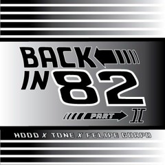 HoodxTonexFG - Bacc In 82 Part II