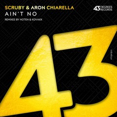 Scruby & Aron Chiarella - Ain't No (Original Mix) // PREVIEW