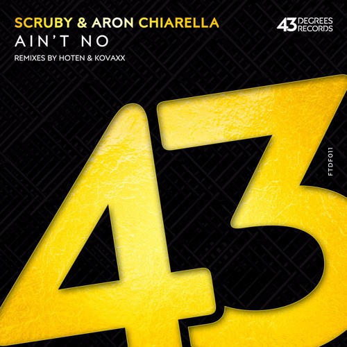 Scruby & Aron Chiarella - Ain't No (Original Mix) // PREVIEW