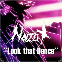 Look That Dance (Original Mix)
