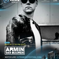 Armin van Buuren - Live @ Ultra Music Festival 2017 (Free Download)