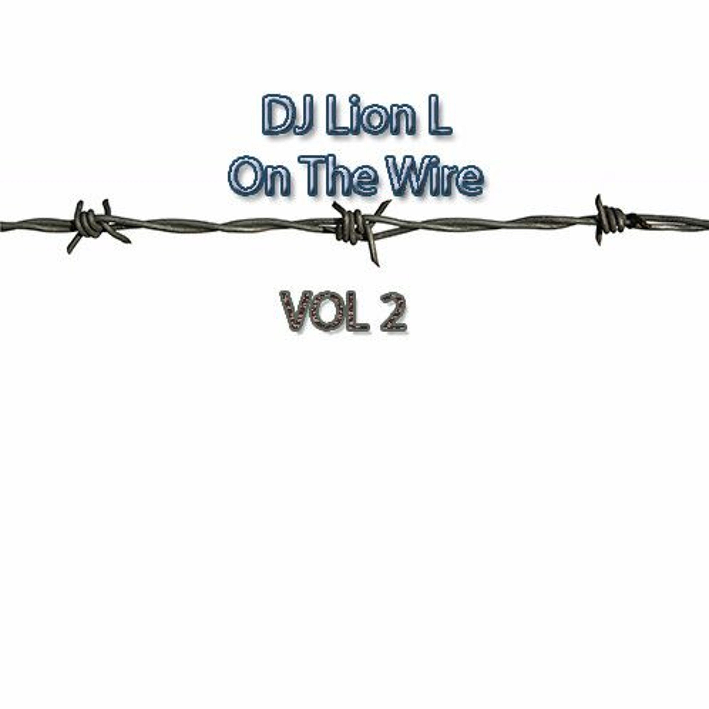 Dj Lion L - On The Wire [Vol 2] - 24 - 03 - 2017 - Neurofunk + DNB + Techstep (DB9Radio) episode artwork