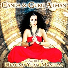 Canda & Guru Atman – Om Ah Hum - Hold My Hand (Vajra Guru Mantra)