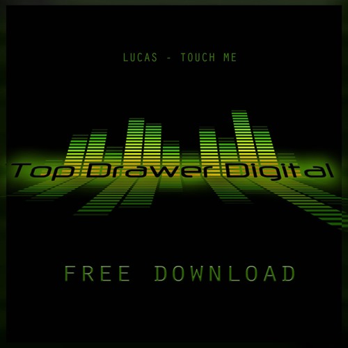 Lucas- Touch Me [Free Download]
