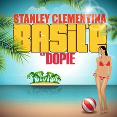 Stanley Clementina - Basil'e ft Dopie